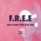 F.R.E.E (feat. Riky Rick & DJ Tira) artwork