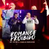 Romance Proibido - Single album lyrics, reviews, download