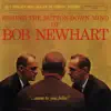 Behind the Button-Down Mind of Bob Newhart album lyrics, reviews, download
