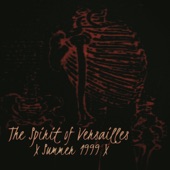 The Spirit of Versailles - Song Two