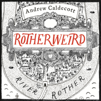 Andrew Caldecott - Rotherweird: Rotherweird, Book 1 (Unabridged) artwork