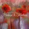 Homage to Kindness - Single album lyrics, reviews, download