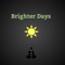 Brighter Days - Absent lyrics