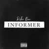 Informer - Single album lyrics, reviews, download