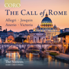 The Call of Rome - The Sixteen & Harry Christophers