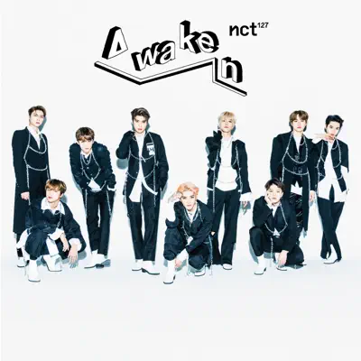 Awaken - NCT 127 Awaken - NCT 127