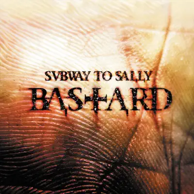 Bastard / Auf Kiel (Tour-Edition) - Subway To Sally
