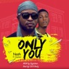 Only You (feat. Jaymax) - Single