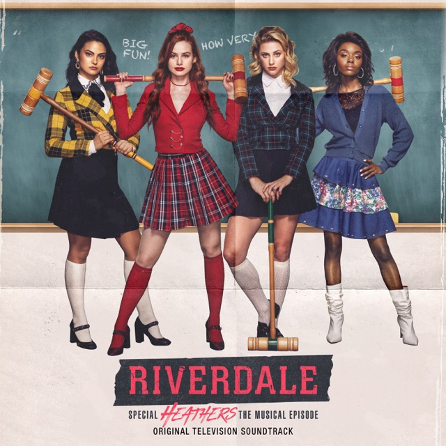 Riverdale: Special Episode - Heathers the Musical (Original Television Soundtrack) Album Cover