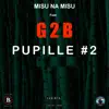 Pupille 2 (feat. G2b) - Single album lyrics, reviews, download