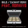 Cash Out (Remix) [feat. Norikiyo] - Single album lyrics, reviews, download