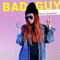 Bad Guy - Kate-Margret lyrics