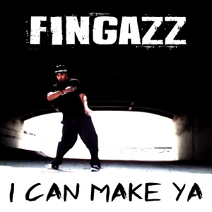 Fingazz - I Can Make Ya - 排舞 編舞者