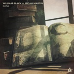 William Black & Micah Martin - Ruins