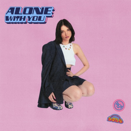 Lolo Zouaï Alone With You