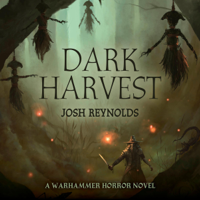Josh Reynolds - Dark Harvest: Warhammer Horror (Unabridged) artwork