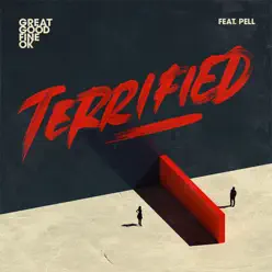 Terrified - Single - Great Good Fine Ok Terrified - Single - Great Good Fine Ok