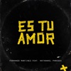 Es Tu Amor (feat. Nathanael Paredes) - Single
