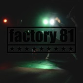 Factory 81 artwork