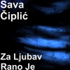 Za Ljubav Rano Je - EP