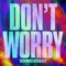 Don't Worry artwork