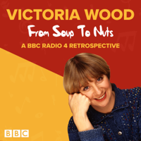 Victoria Wood - Victoria Wood: From Soup to Nuts artwork