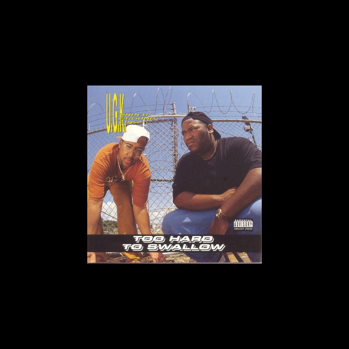 too-hard-to-swallow-by-ugk-on-apple-music