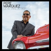 Pepe Marquez - Love The Way