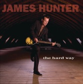 James Hunter - She's Got A Way
