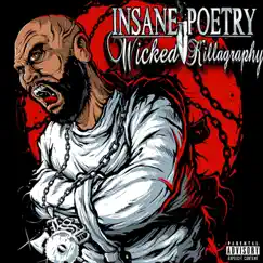 Wicked Killagraphy by Insane Poetry album reviews, ratings, credits