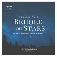 Kerenza Peacock, Huw Watkins & Laura van der Heijden - Ruiz: Behold The Stars artwork