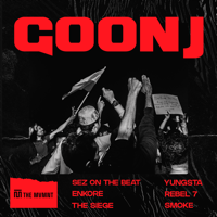 Sez on the Beat - Goonj (feat. Enkore, Yungsta, Rebel 7, Smoke & The Siege) - Single artwork