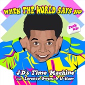 When the World Says No (Funk Mix) [feat. Lorenzo Owens & U-Nam] artwork