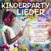 Kinderparty Lieder