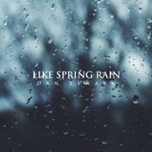 Like Spring Rain artwork