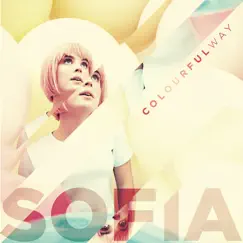 Colourful Way - EP by Sofia album reviews, ratings, credits