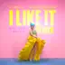 I Like It (Dillon Francis Remix) - Single album cover