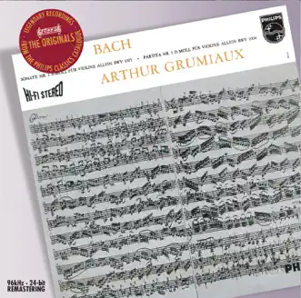 Bach: Sonatas & Partitas for Solo Violin by Arthur Grumiaux album reviews, ratings, credits