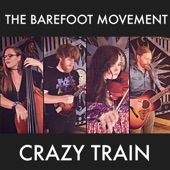The Barefoot Movement - Crazy Train
