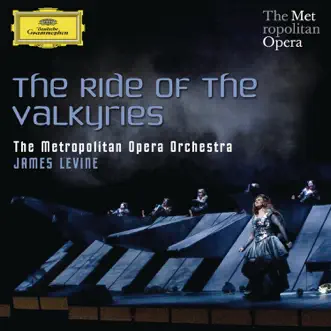 Die Walküre, Act III: The Ride of the Valkyries by Kelly Cae Hogan, Molly Fillmore, Marjorie Elinor Dix, Mary Phillips, Wendy Bryn Harmer, Eve Gigliotti, Mary Ann McCormick, Lindsay Ammann, The Metropolitan Opera Orchestra & James Levine song reviws