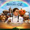 Return to Oz (Original Motion Picture Soundtrack) album lyrics, reviews, download