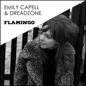 Flamingo - Emily Capell & Dreadzone