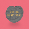 Christmas Memories (feat. Jaslyn Edgar) - Loving Caliber