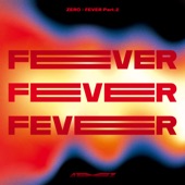 ZERO : FEVER, Pt. 2 artwork