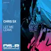 Stream & download Let Me Leave - Single