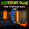 The Parkour Song (Jump) - Minecraft Jams