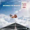 Highway to Heaven (feat. Young Kemet, Costa Titch & PatrickxxLee) - Single album lyrics, reviews, download