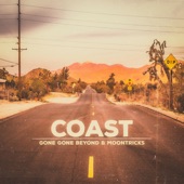 Gone Gone Beyond & Moontricks & the Human Experience - Coast