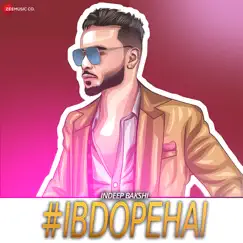#Ibdopehai by Indeep Bakshi album reviews, ratings, credits