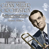 The Ultimate "In-Stereo" Collection (Special Edition) - Glenn Miller and His Orchestra
